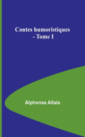 Contes humoristiques - Tome I