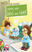 Life Connect Coping with Loss and Grief