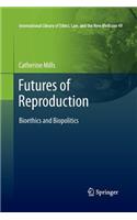 Futures of Reproduction