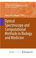 Optical Spectroscopy and Computational Methods in Biology and Medicine