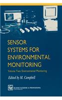 Sensor Systems for Environmental Monitoring: Volume Two: Environmental Monitoring
