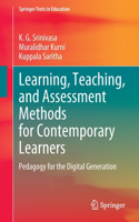 Learning, Teaching, and Assessment Methods for Contemporary Learners