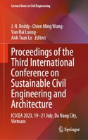 Proceedings of the Third International Conference on Sustainable Civil Engineering and Architecture