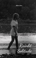 Rainlit Solitude