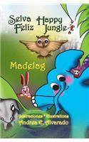 Selva Feliz * Happy Jungle