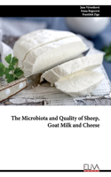 Microbiota and Quality of Sheep, Goat Milk and Cheese