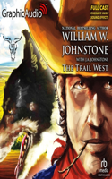 Trail West [Dramatized Adaptation]