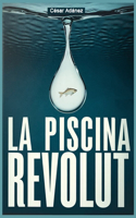 La Piscina-Revolut-: (#Mascine)