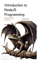 Introduction to NodeJS Programming: A Comprehensive Introduction