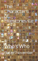 Characters of Milestoneville