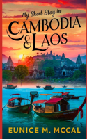 My Short Stay in Cambodia & Laos