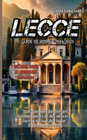 Lecce Guide de Voyage 2024-2025