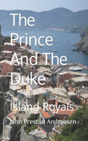 The Prince And The Duke
