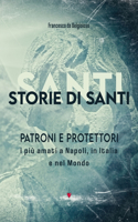 STORIE DI SANTI - Patroni e Protettori