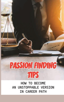 Passion Finding Tips