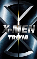 X Men Trivia