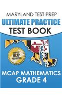 MARYLAND TEST PREP Ultimate Practice Test Book MCAP Mathematics Grade 4