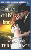 Frontier of the Heart: (3 Widows of Wellness Creek)