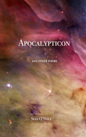 Apocalypticon: and other poems