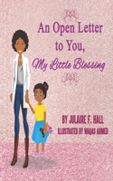 Open Letter to You, My Little Blessing