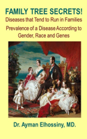 Family Tree Secrets! Diseases that Run in the Families