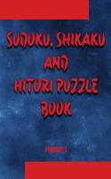 Sudoku, Shikaku and Hitori puzzle book