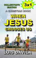When Jesus chooses us