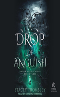 Drop of Anguish