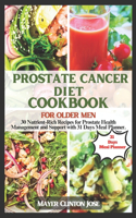 Prostate Cancer Diet Cookbook for Older Men