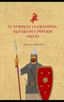 Albor de la Grandeza