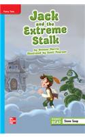 Reading Wonders Leveled Reader Jack and the Extreme Stalk: On-Level Unit 1 Week 1 Grade 4: (Elementary Core Reading)