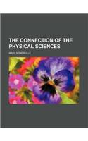 The Connection of the Physical Sciences