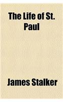 The Life of St. Paul