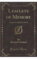 Leaflets of Memory: Annual for MDCCCXLVI (Classic Reprint)