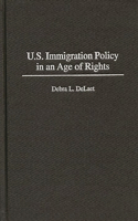 U.S. Immigration Policy in an Age of Rights