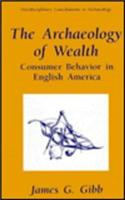 Archaeology of Wealth