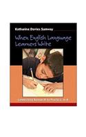 When English Language Learners Write: Connecting Research to Practice, K-8