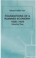 A History of Soviet Russia: 4 Foundations of a Planned Economy,1926-1929