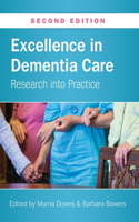 Excellence in Dementia Care: Research into Practice: Research into Practice