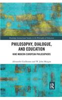 Philosophy, Dialogue, and Education