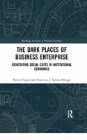 The Dark Places of Business Enterprise