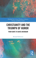 Christianity and the Triumph of Humor