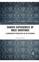 Shared Experiences of Mass Shootings