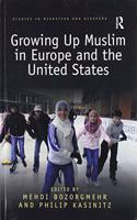 Growing Up Muslim in Europe and the United States