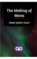 The Making of Mona