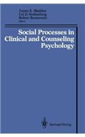 Social Processes in Clinical and Counseling Psychology