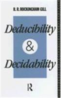 Deducibility and Decidability