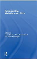 Sustainability, Midwifery and Birth