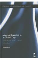 Making Diaspora in a Global City