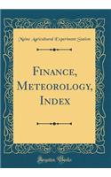 Finance, Meteorology, Index (Classic Reprint)